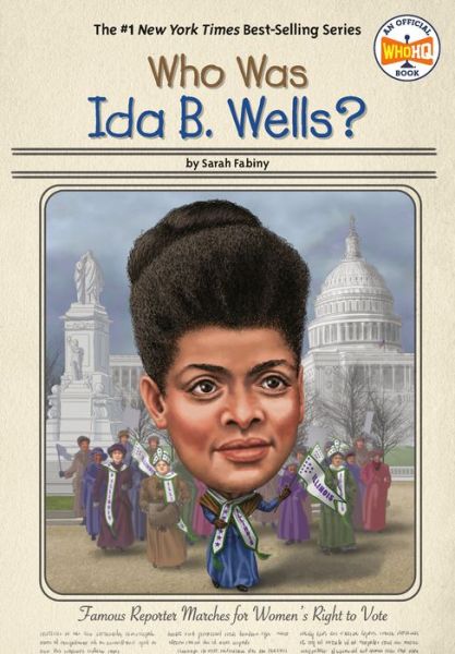 Cover for Sarah Fabiny · Who Was Ida B. Wells? - Who Was? (Taschenbuch) (2020)