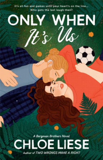 Only When It's Us - Bergman Brothers - Chloe Liese - Books - Penguin Group USA - 9780593642351 - December 5, 2023