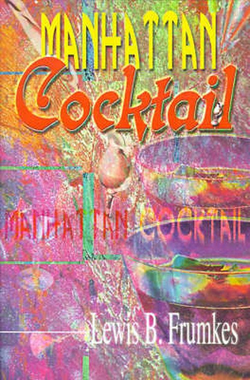 Cover for Lewis B. Frumkes · Manhattan Cocktail (Pocketbok) (2000)