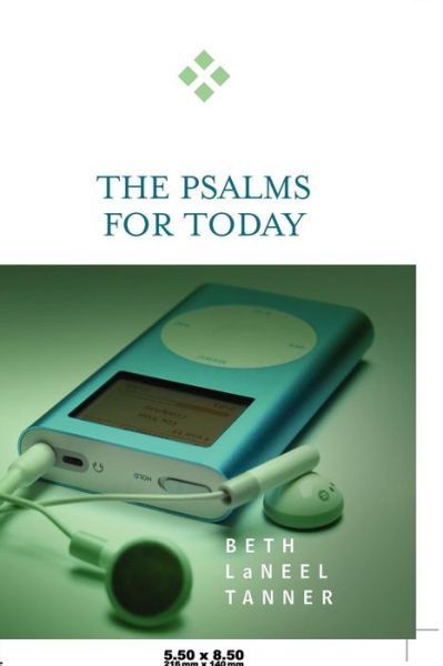 Cover for Beth Laneel Tanner · The Psalms for Today - for Today (Paperback Book) (2008)