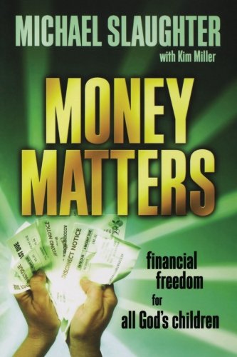 Cover for Michael Slaughter · Money Matters: Participant's Guide (Paperback Book) [First Printing edition] (2006)