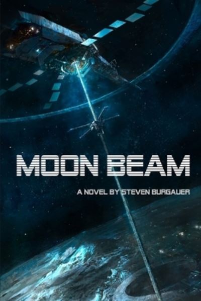 Cover for Steven Burgauer · Moon Beam (Paperback Bog) (2018)