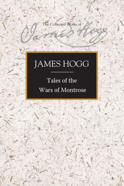 Cover for James Hogg · Tales of the Wars of Montrose (Hardcover Book) (1996)