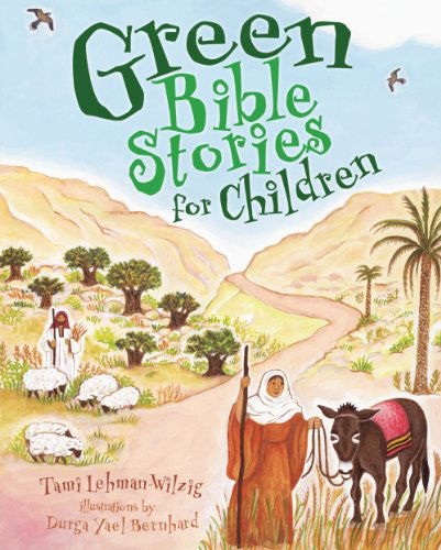 Cover for Tami Lehman-wilzig · Green Bible Stories for Children (Hardcover Book) (2011)