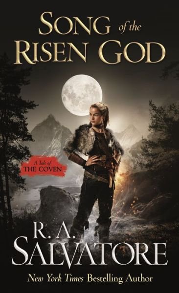 Song of the Risen God: A Tale of the Coven - The Coven - R. A. Salvatore - Libros - Tor Fantasy - 9780765395351 - 27 de octubre de 2020