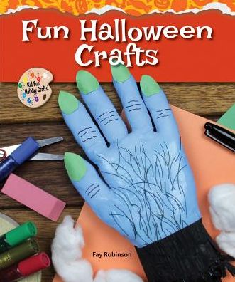 Cover for Fay Robinson · Fun Halloween Crafts (Hardcover Book) (2014)