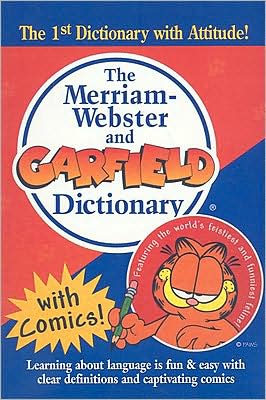 Cover for Merriam-webster · The Merriam-webster and Garfield Dictionary (Paperback Book) (1999)