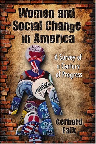 Cover for Gerhard Falk · Women and Social Change in America: A Survey of a Century of Progress (Paperback Bog) (2009)