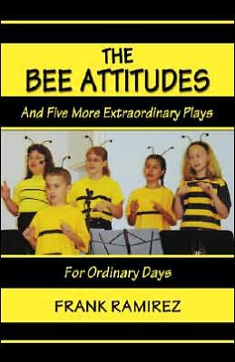 Cover for Frank Ramirez · The Bee Attitudes (Paperback Book) (2007)