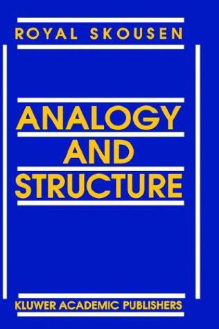 Analogy and Structure - R. Skousen - Książki - Springer - 9780792319351 - 30 września 1992