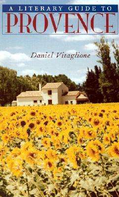 Cover for Daniel Vitaglione · A Literary Guide to Provence (Hardcover Book) (2001)