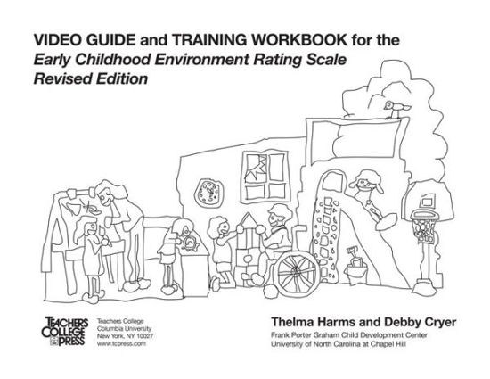 Cover for Thelma Harms · Early Childhood Environment Rating Scale: Video Guide and Training Workbook (Pocketbok) [Revised Ed. edition] (1999)