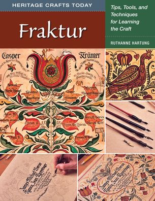 Cover for Ruthanne Hartung · Fraktur: Tips, Tools, and Techniques for Learning the Craft (Paperback Book) (2022)