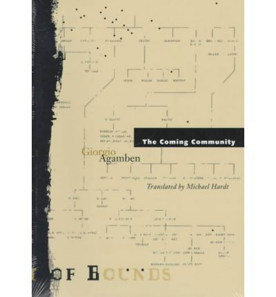 Coming Community - Theory Out Of Bounds - Giorgio Agamben - Boeken - University of Minnesota Press - 9780816622351 - 26 februari 1993