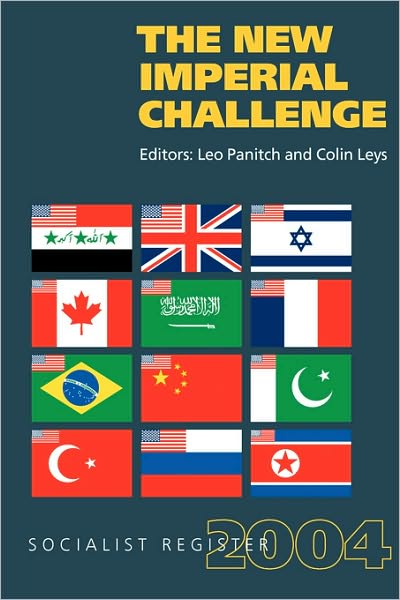 Socialist Register: 2004: New Imperial Challenge - Leo Panitch - Libros - The Merlin Press Ltd - 9780850365351 - 26 de octubre de 2005