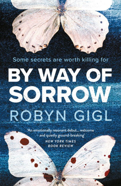 Cover for Robyn Gigl · By Way of Sorrow (Paperback Book) (2023)
