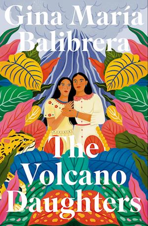 The Volcano Daughters - Gina Maria Balibrera - Books - Oneworld Publications - 9780861549351 - July 3, 2025