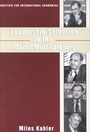 Cover for Miles Kahler · Leadership Selection in the Major Multilaterals (Paperback Book) (2001)