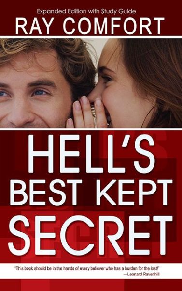 Hell's Best Kept Secret - Sr Ray Comfort - Books - Whitaker House,U.S. - 9780883684351 - July 1, 2004