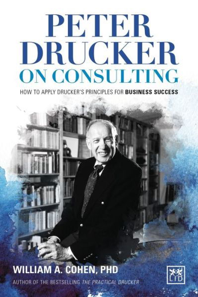 Cover for Cohen · Peter Drucker On Consulting (Bok) (2016)