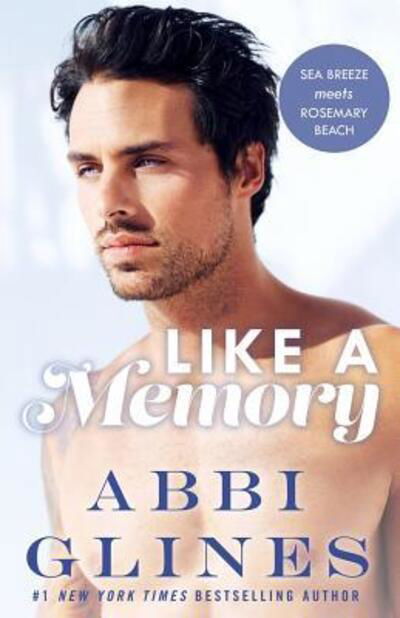 Cover for Abbi Glines · Like A Memory (Paperback Book) (2017)