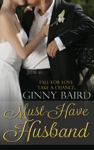 Cover for Ginny Baird · Must-have Husband (Summer Grooms Series) (Book 1) (Paperback Book) (2013)