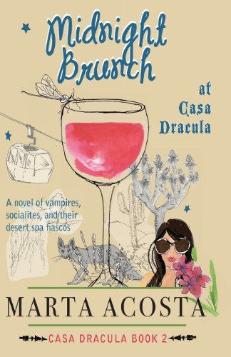 Cover for Marta Acosta · Midnight Brunch at Casa Dracula: Casa Dracula Book 2 (Volume 2) (Taschenbuch) (2013)