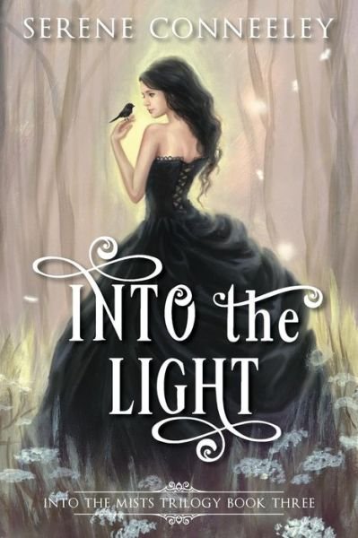 Cover for Serene Conneeley · Into the Light (Taschenbuch) (2016)