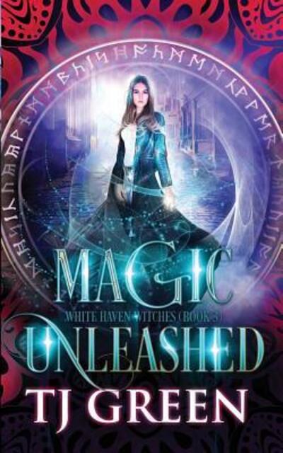 Cover for T J Green · Magic Unleashed (Paperback Book) (2019)