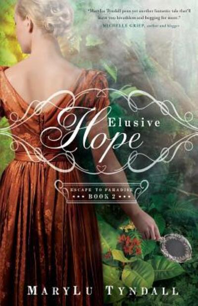 Cover for MaryLu Tyndall · Elusive Hope (Paperback Book) (2017)