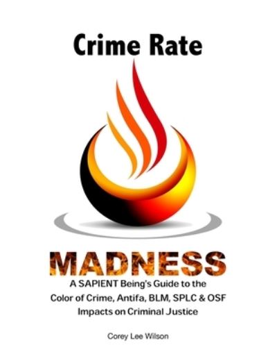 Cover for Corey Lee Wilson · Crime Rate Madness (Paperback Book) (2021)