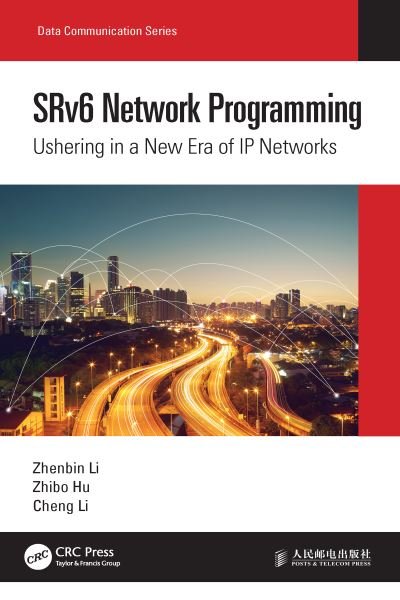 Cover for Zhenbin Li · SRv6 Network Programming: Ushering in a New Era of IP Networks - Data Communication Series (Paperback Bog) (2023)
