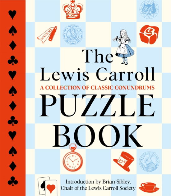 The Lewis Carroll Puzzle Book - Lewis Carroll - Książki - Pan Macmillan - 9781035057351 - 31 października 2024