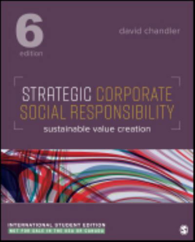 Cover for David Chandler · Strategic Corporate Social Responsibility - International Student Edition: Sustainable Value Creation (Taschenbuch) [6 Revised edition] (2022)