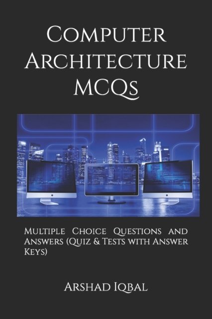 Cover for Arshad Iqbal · Computer Architecture MCQs (Paperback Book) (2019)