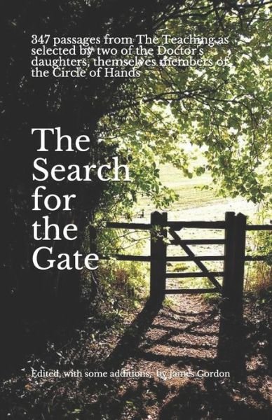 The Search for the Gate - James Gordon - Boeken - Independently Published - 9781082334351 - 3 augustus 2019