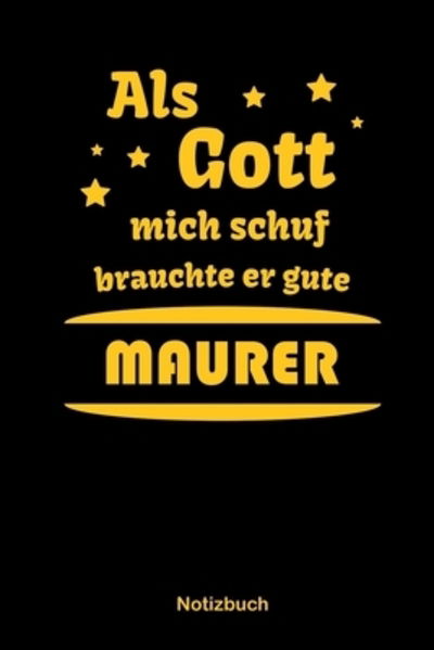 Cover for Anfrato Designs · Als Gott mich schuf brauchte er gute Maurer (Paperback Book) (2019)