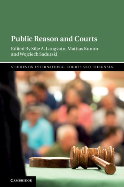 Cover for Silje Langvatn · Public Reason and Courts - Studies on International Courts and Tribunals (Hardcover Book) (2020)