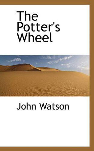 Cover for John Watson · The Potter's Wheel (Paperback Book) (2009)