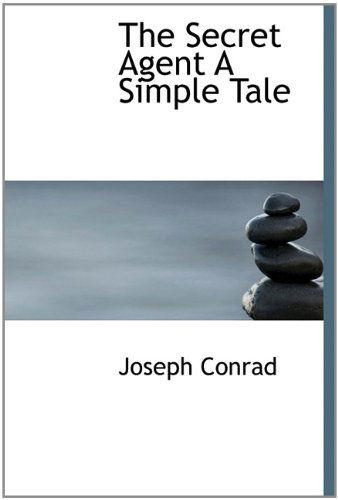 Cover for Joseph Conrad · The Secret Agent a Simple Tale (Hardcover Book) (2009)