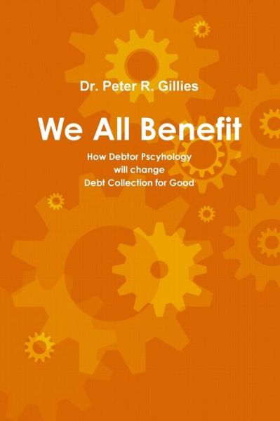 Cover for Peter Gillies · We All Benefit (Book) (2013)