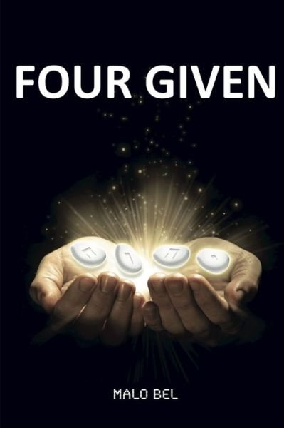 Cover for Malo Bel · Four Given (Book) (2013)