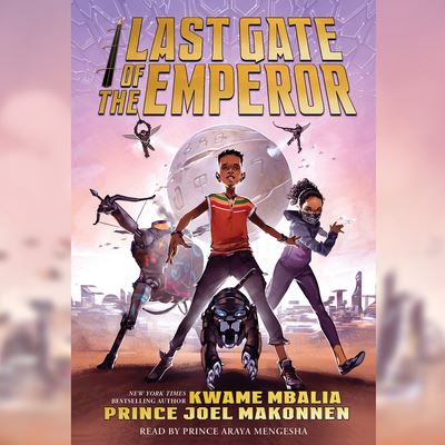 Last Gate of the Emperor - Kwame Mbalia - Music - Scholastic Inc. - 9781338774351 - May 4, 2021