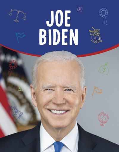 Cover for Jaclyn Jaycox · Joe Biden - Biographies (Paperback Book) (2024)