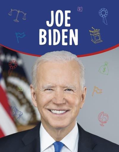 Cover for Jaclyn Jaycox · Joe Biden - Biographies (Paperback Bog) (2024)