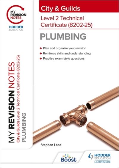 Cover for Stephen Lane · My Revision Notes: City &amp; Guilds Level 2 Technical Certificate in Plumbing (8202-25) (Paperback Book) (2021)