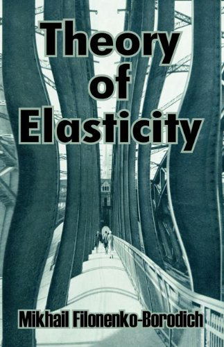 Cover for Mikhail Filonenko-Borodich · Theory of Elasticity (Paperback Book) (2003)