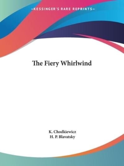 Cover for H. P. Blavatsky · The Fiery Whirlwind (Paperback Book) (2005)