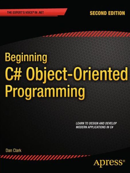 Cover for Dan Clark · Beginning C# Object-Oriented Programming (Paperback Book) [2nd edition] (2013)