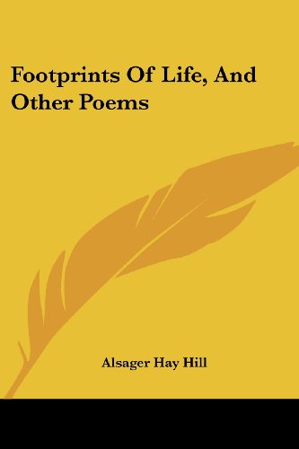 Cover for Alsager Hay Hill · Footprints of Life, and Other Poems (Paperback Book) (2007)